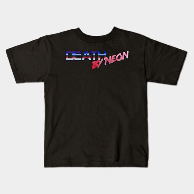 Death By Neon Logo Design - Official Product Color 10 - cinematic synthwave / horror / berlin school / retrowave / dreamwave t-shirt Kids T-Shirt by DeathByNeonOfficial